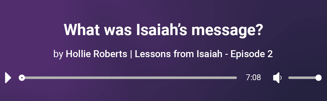 What was Isaiah’s message?