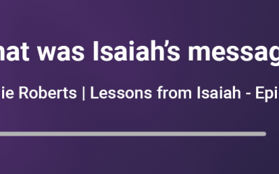 What was Isaiah’s message?