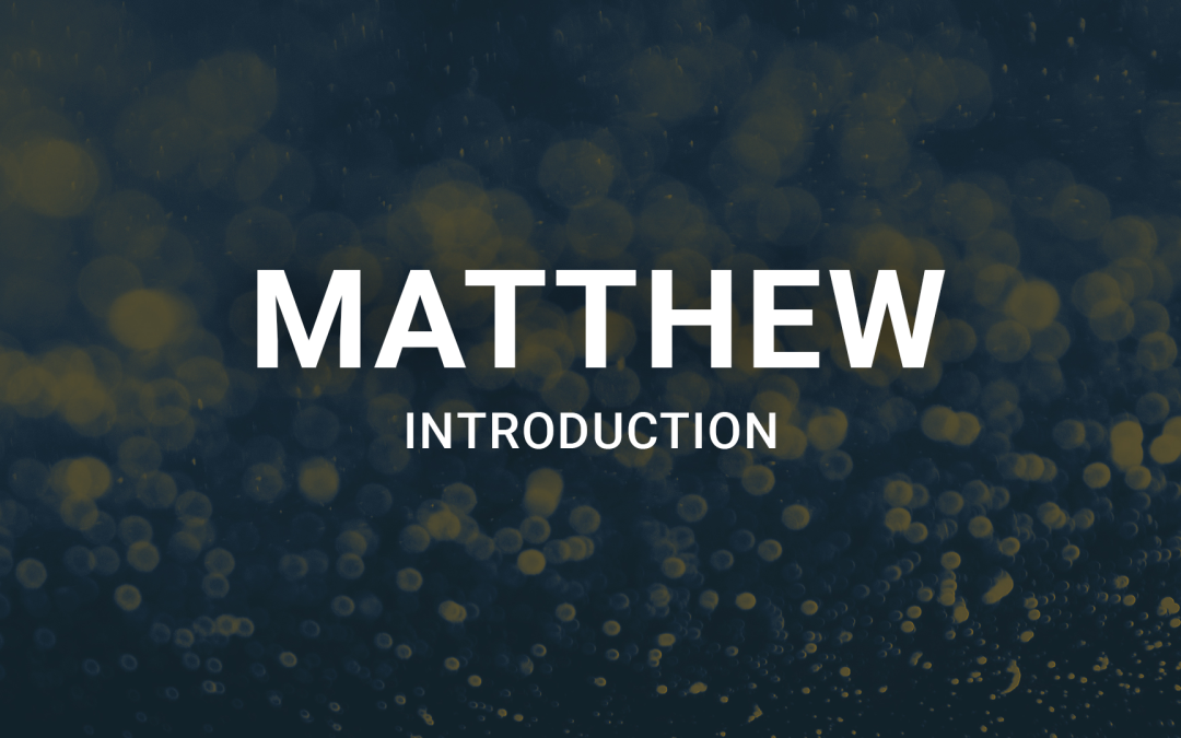 Matthew Introduction