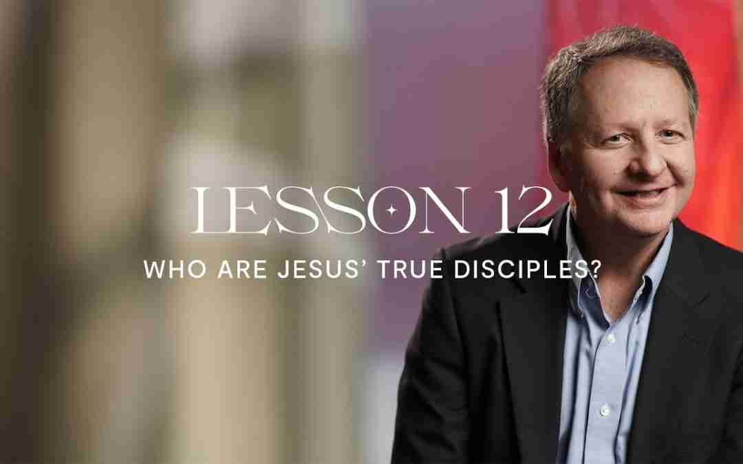 Who Are Jesus’s True Disciples?