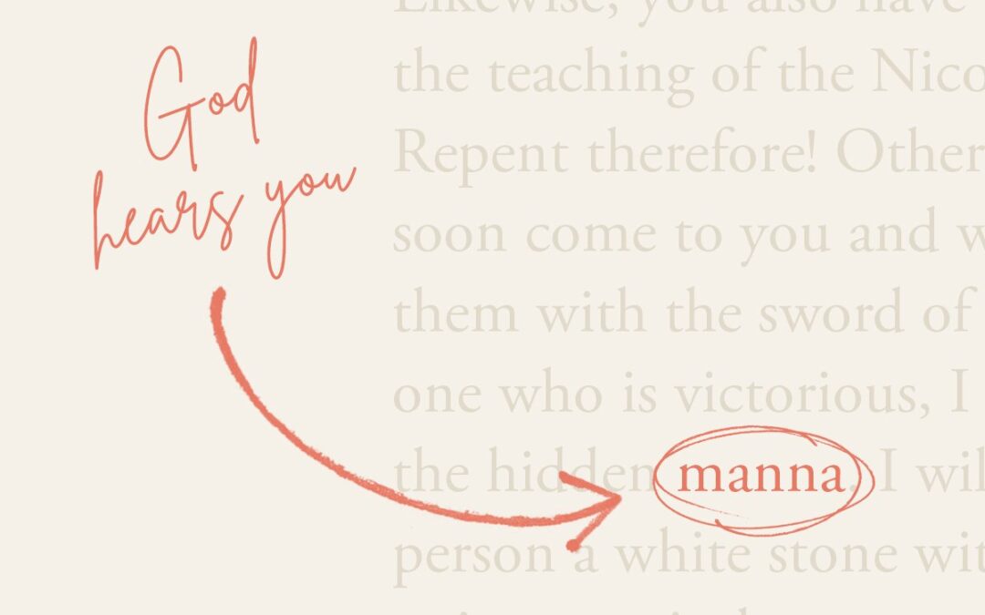 The Bible Says … God Hears Your Prayers